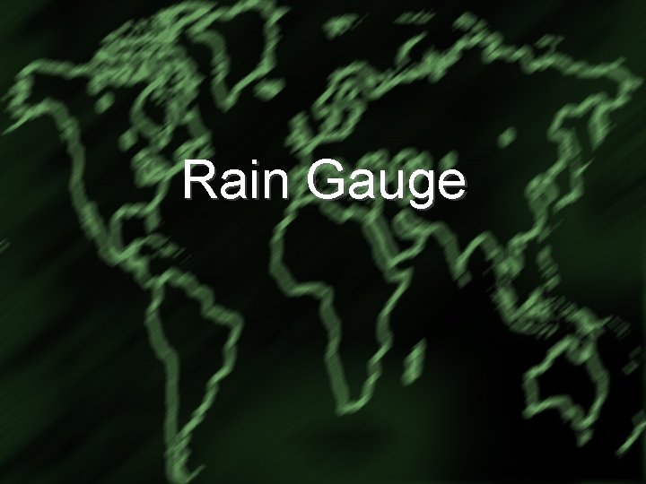 Rain Gauge 