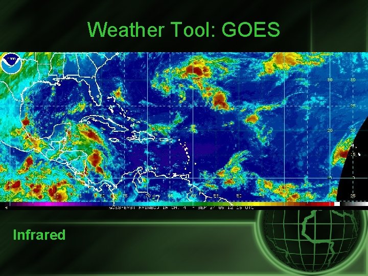 Weather Tool: GOES Infrared 