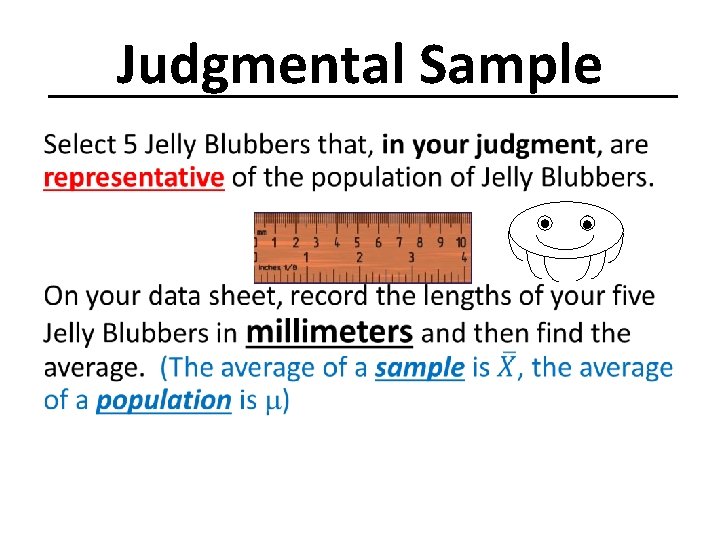 Judgmental Sample • 