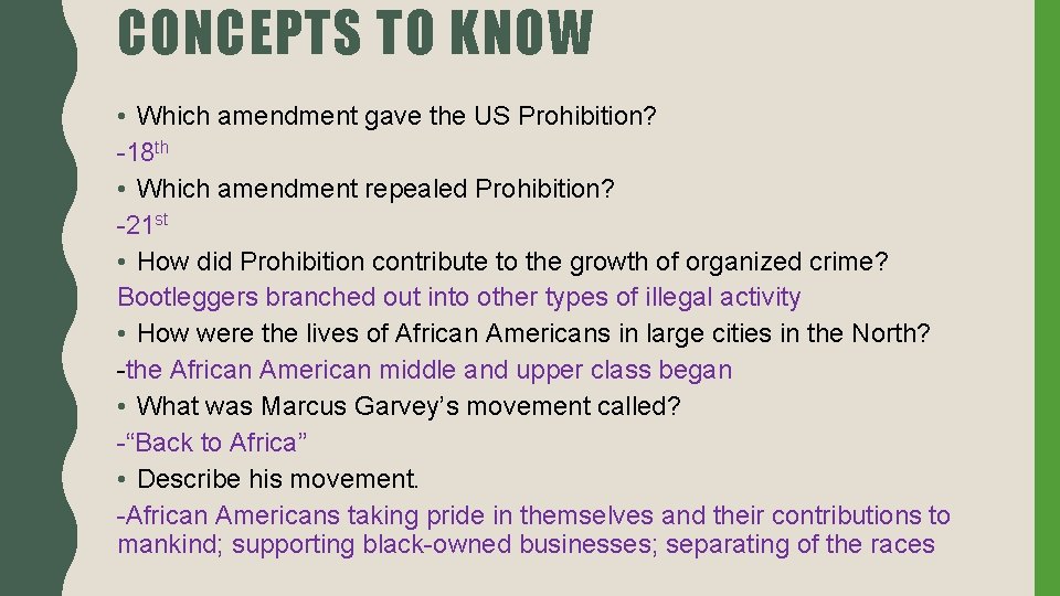 CONCEPTS TO KNOW • Which amendment gave the US Prohibition? -18 th • Which