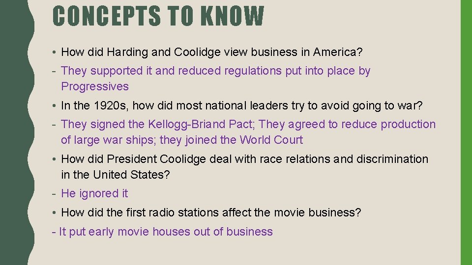 CONCEPTS TO KNOW • How did Harding and Coolidge view business in America? -