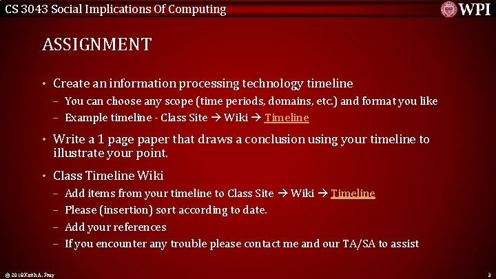 CS 3043 Social Implications Of Computing ASSIGNMENT • Create an information processing technology timeline