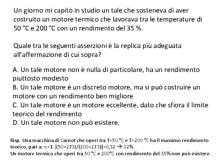 Un giorno mi capitò in studio un tale che sosteneva di aver costruito un