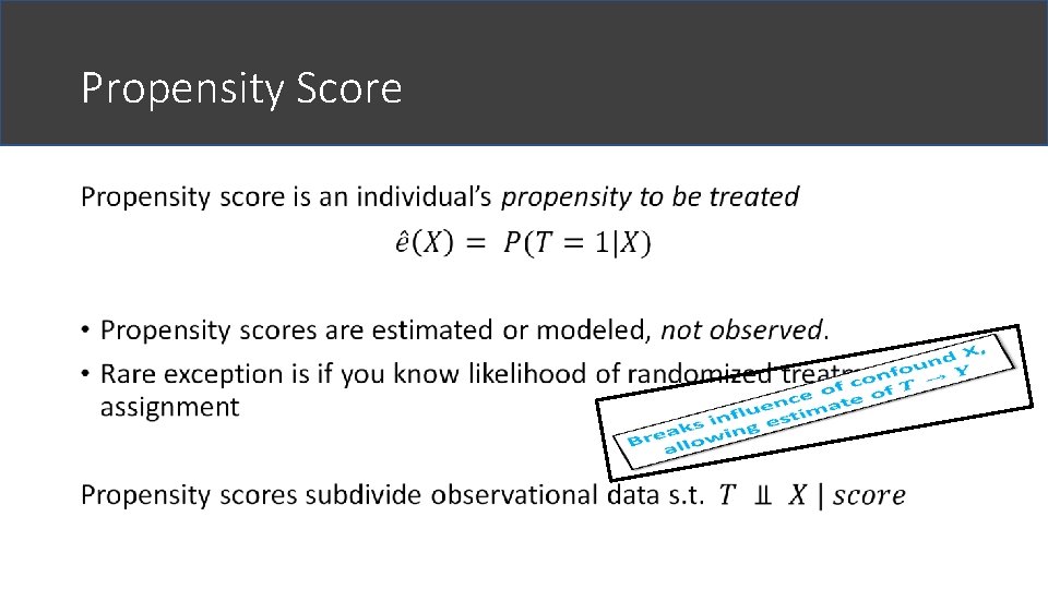 Propensity Score • 