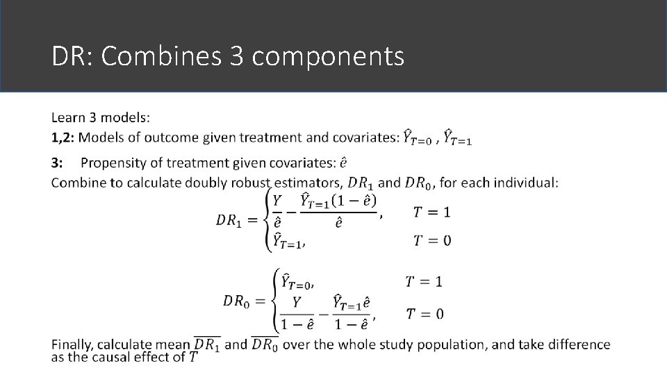 DR: Combines 3 components • 