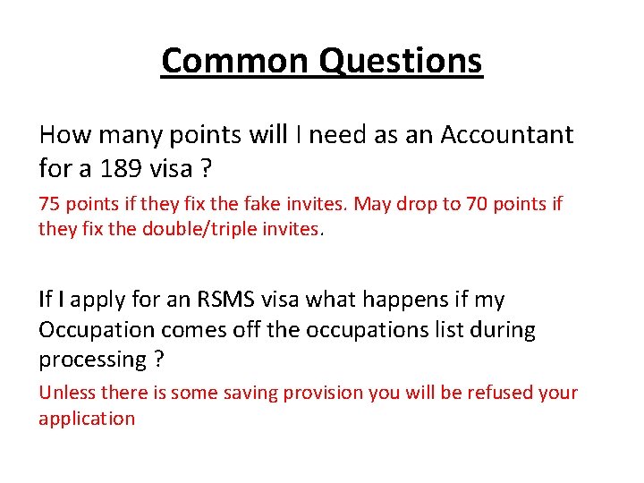 Common Questions How many points will I need as an Accountant for a 189