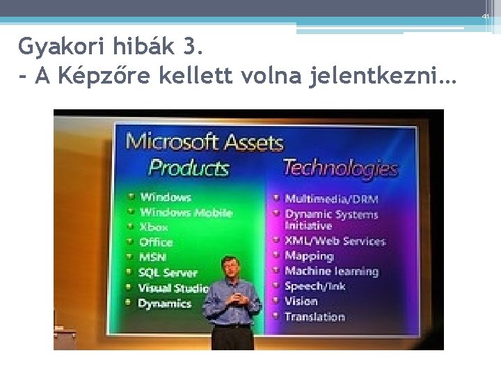 41 Gyakori hibák 3. - A Képzőre kellett volna jelentkezni… 