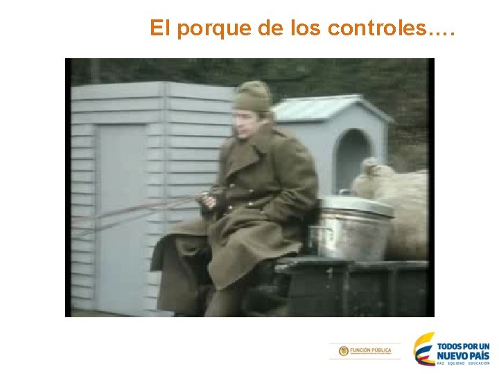 El porque de los controles…. El porque de los controles….