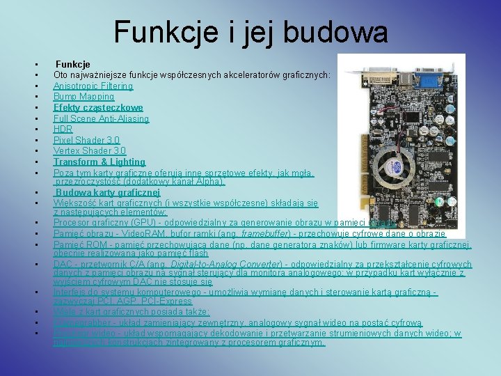 Funkcje i jej budowa • • • • • • Funkcje Oto najważniejsze funkcje