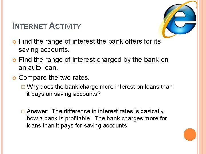 INTERNET ACTIVITY Find the range of interest the bank offers for its saving accounts.