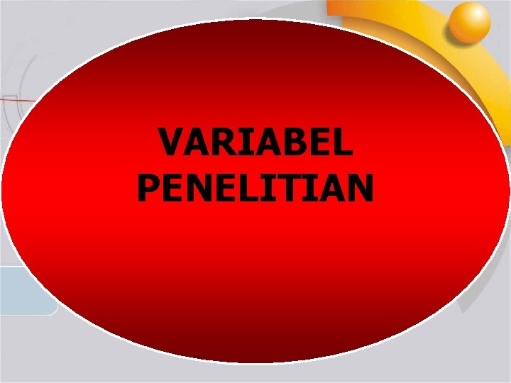 VARIABEL PENELITIAN 