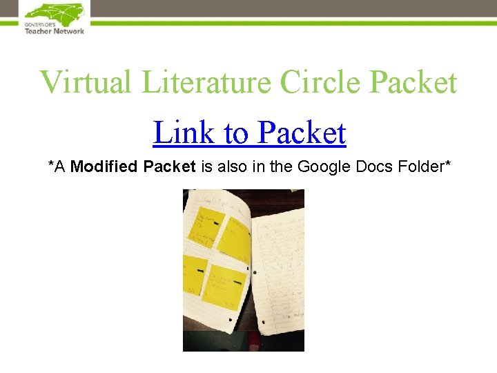 Virtual Literature Circle Packet Link to Packet *A Modified Packet is also in the