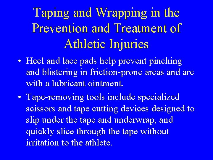 Taping and Wrapping in the Prevention and Treatment of Athletic Injuries • Heel and