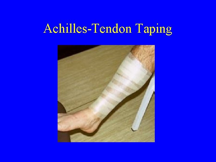 Achilles-Tendon Taping 