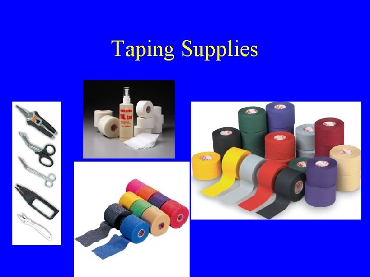 Taping Supplies 