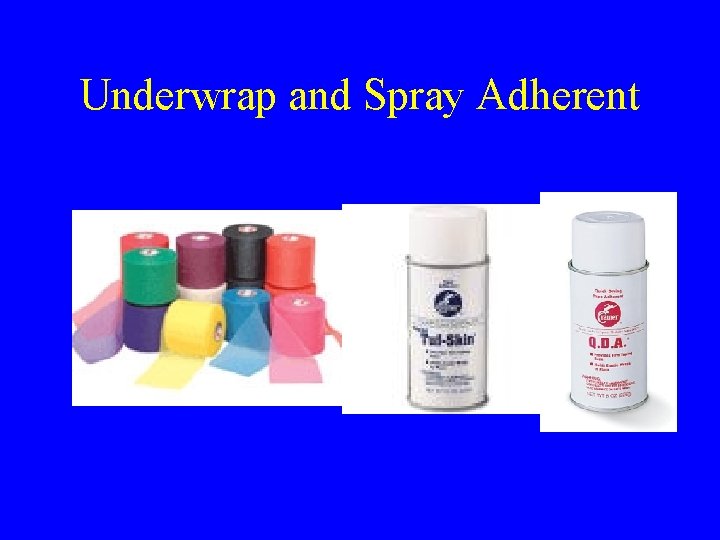 Underwrap and Spray Adherent 