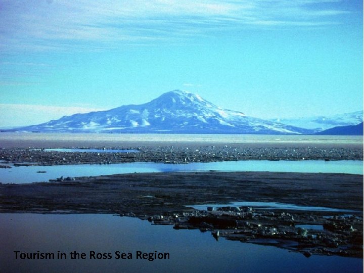 Tourism in the Ross Sea Region 