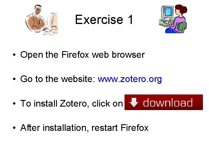 Exercise 1 • Open the Firefox web browser • Go to the website: www. Exercise 1 • Open the Firefox web browser • Go to the website: www.