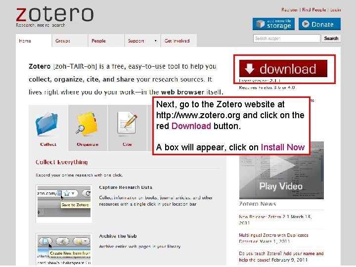 Next, go to the Zotero website at http: //www. zotero. org and click on Next, go to the Zotero website at http: //www. zotero. org and click on