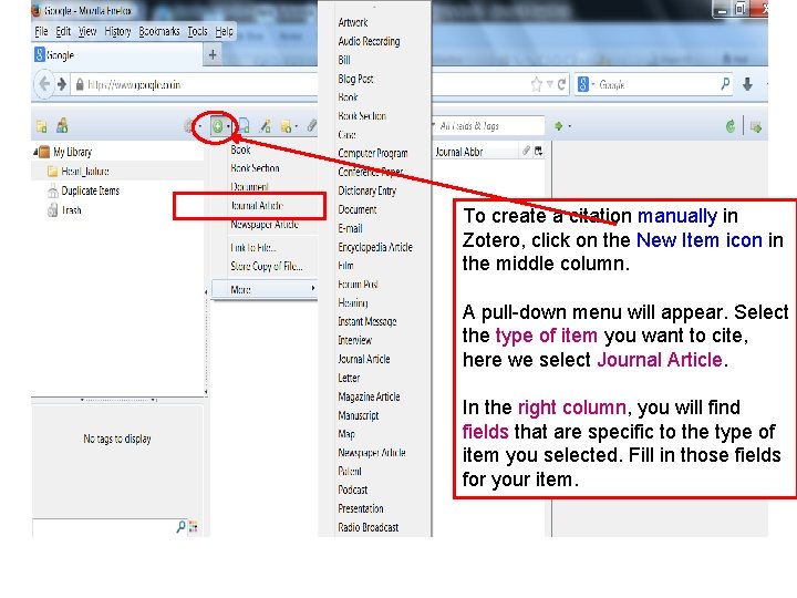 To create a citation manually in Zotero, click on the New Item icon in To create a citation manually in Zotero, click on the New Item icon in