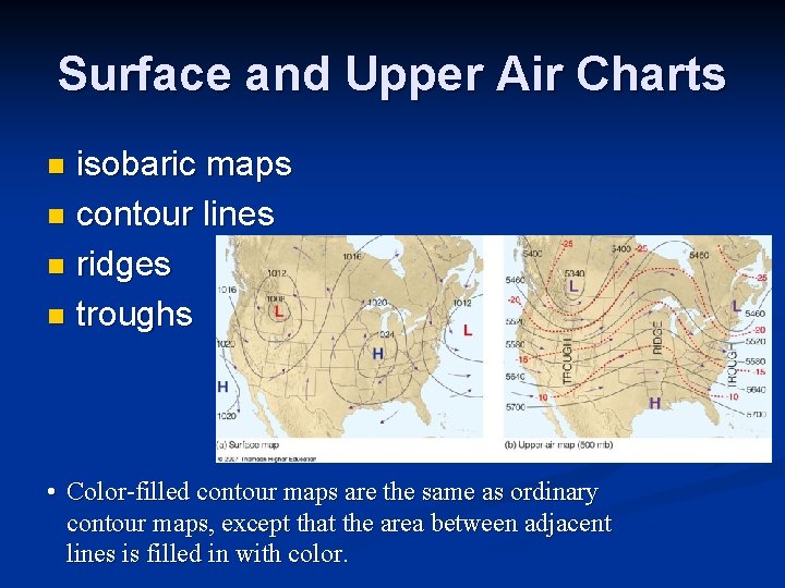 Surface and Upper Air Charts isobaric maps n contour lines n ridges n troughs