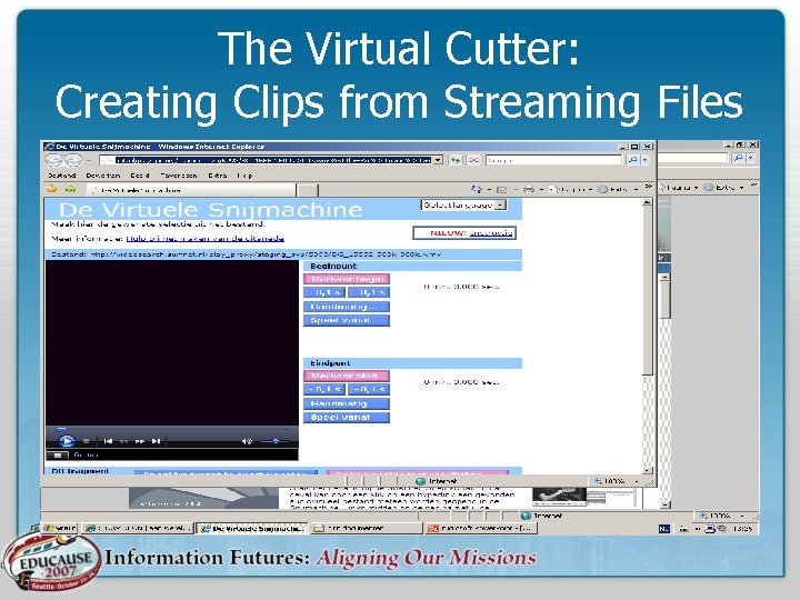 The Virtual Cutter: Creating Clips from Streaming Files 