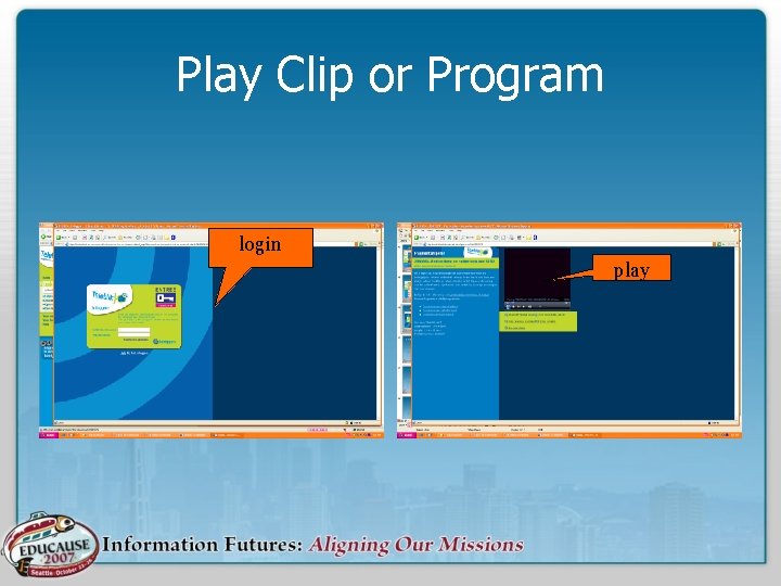 Play Clip or Program login play 