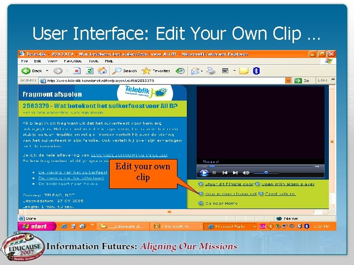 User Interface: Edit Your Own Clip … Edit your own clip 