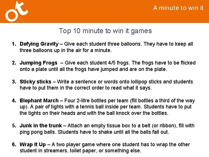 A minute to win it Top 10 minute to win it games 1. Defying