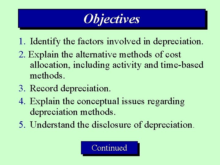 Chapter 10 Depreciation and Depletion An electronic presentation