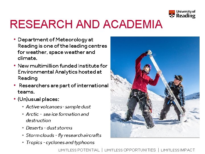 RESEARCH AND ACADEMIA • Department of Meteorology at Reading is one of the leading