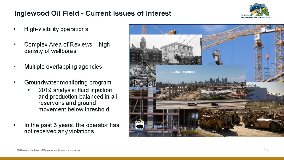 Inglewood Oil Field - Current Issues of Interest • High-visibility operations • Complex Area