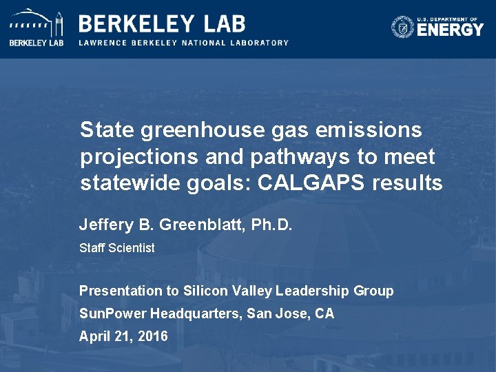 State greenhouse gas emissions projections and pathways to meet statewide goals: CALGAPS results Jeffery