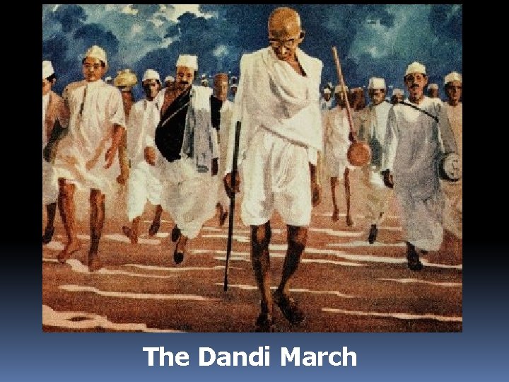 The Dandi March 