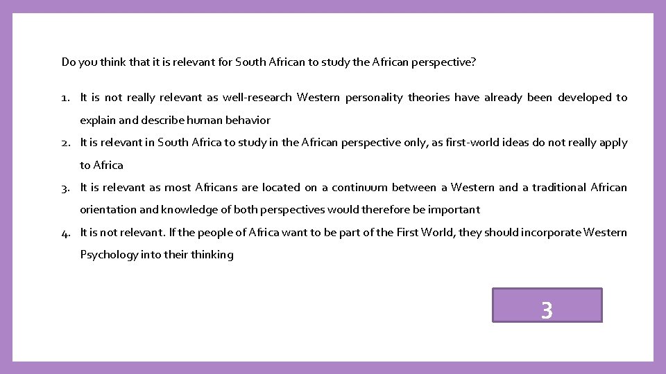 Do you think that it is relevant for South African to study the African