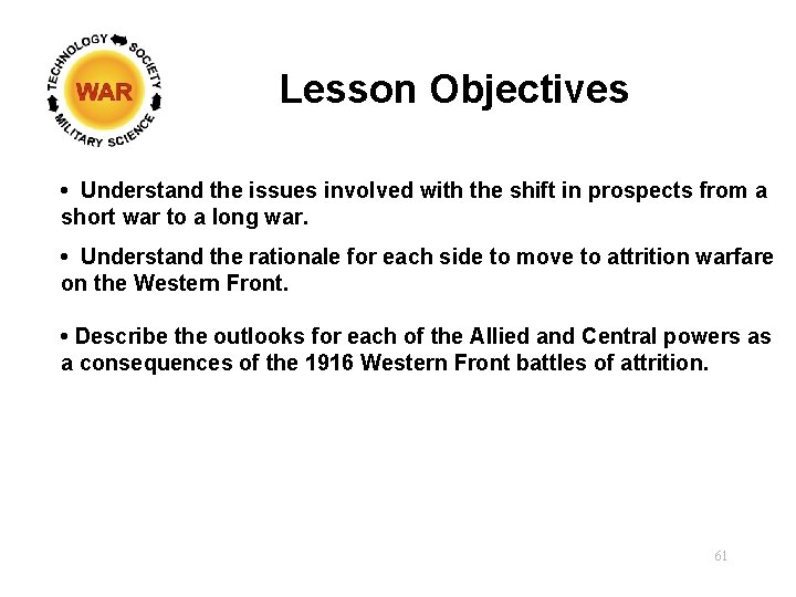Lesson Objectives • Understand the issues involved with the shift in prospects from a