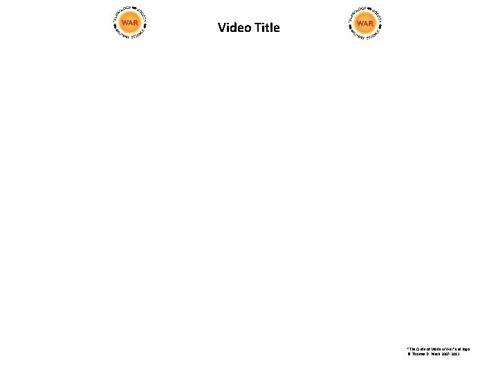 Video Title "The Circle of Modern War" and logo © Thomas D. Pilsch 2007