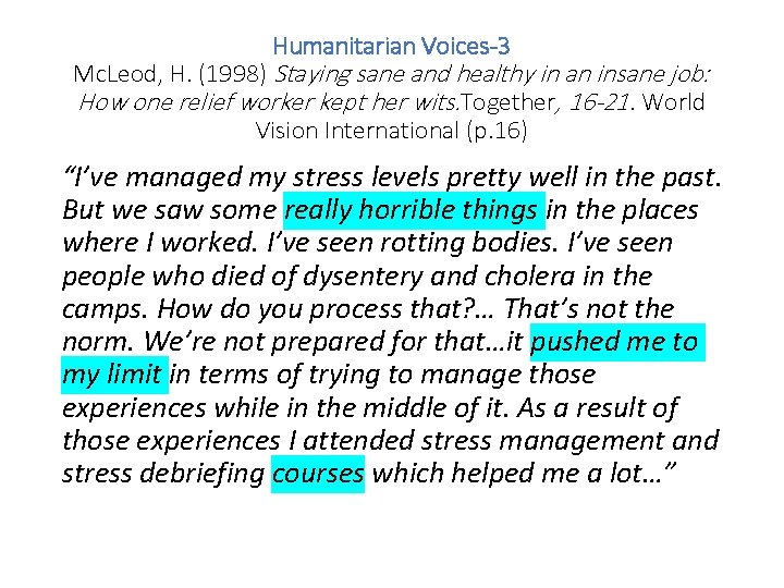 Humanitarian Voices-3 Mc. Leod, H. (1998) Staying sane and healthy in an insane job: