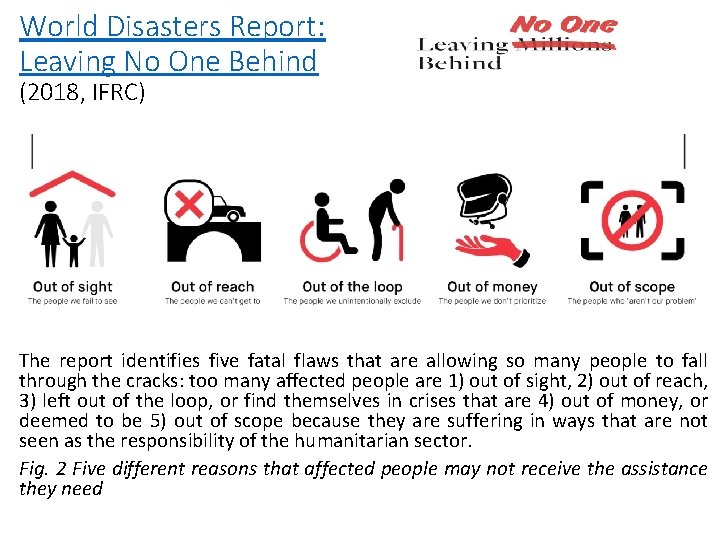 World Disasters Report: Leaving No One Behind (2018, IFRC) The report identifies five fatal