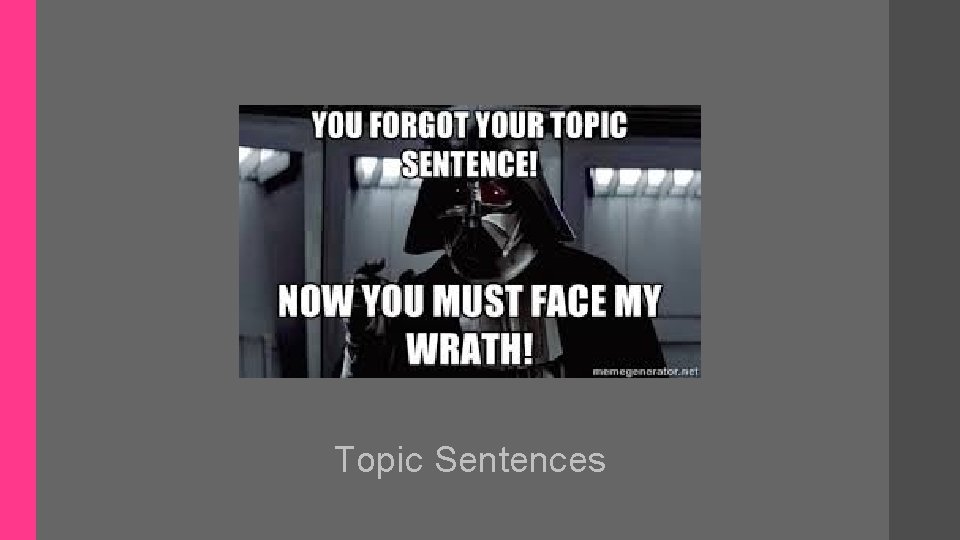 Topic Sentences 