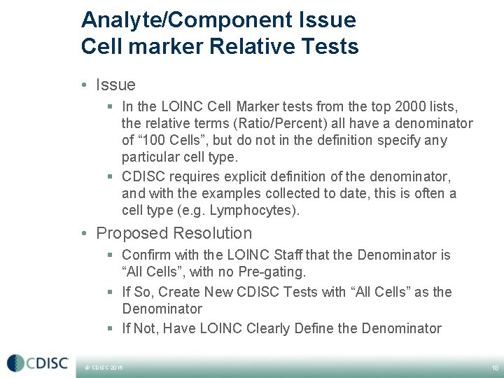 Analyte/Component Issue Cell marker Relative Tests • Issue § In the LOINC Cell Marker Analyte/Component Issue Cell marker Relative Tests • Issue § In the LOINC Cell Marker