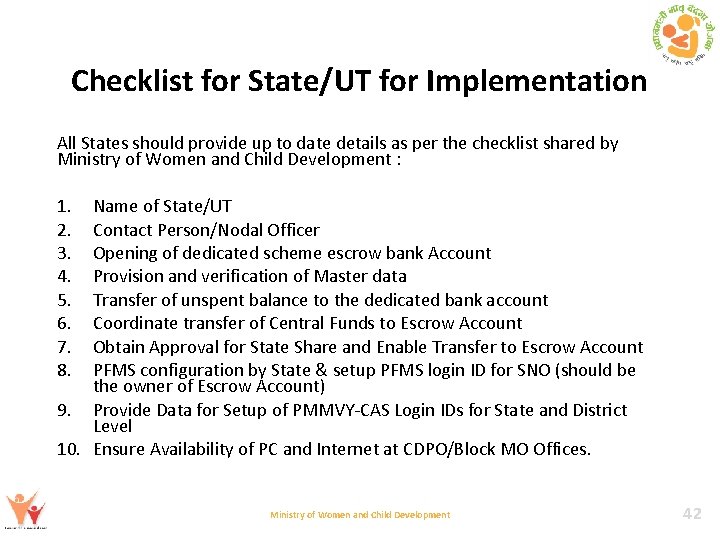 Checklist for State/UT for Implementation All States should provide up to date details as