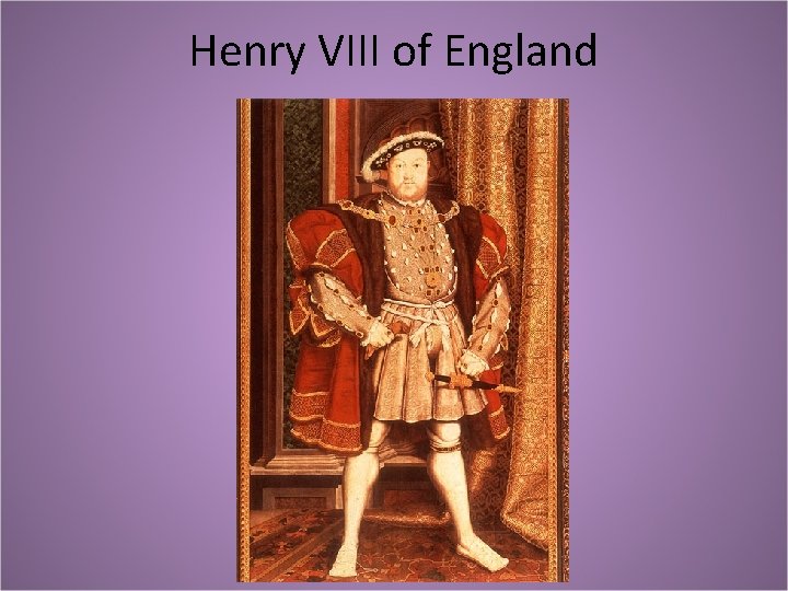 Henry VIII of England 