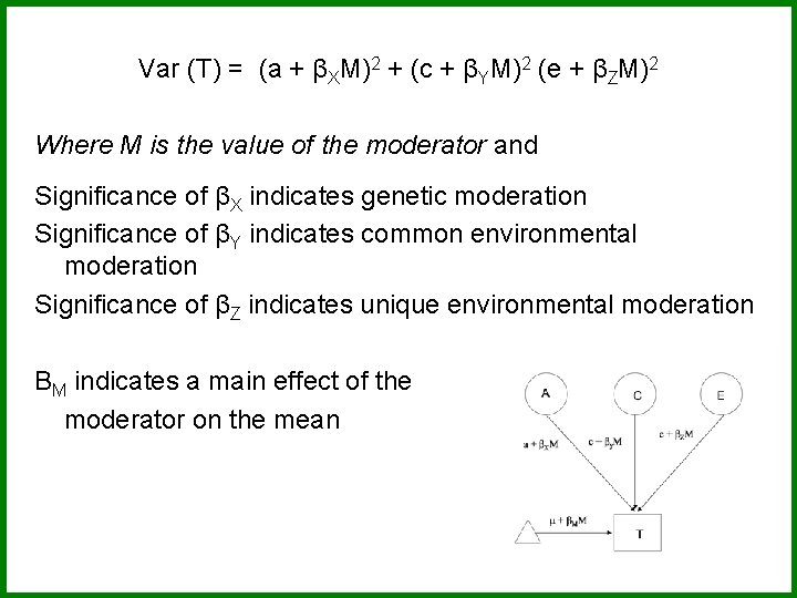 Var (T) = (a + βXM)2 + (c + βYM)2 (e + βZM)2 Where