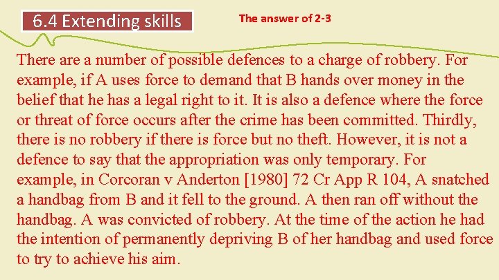 6. 4 Extending skills The answer of 2 -3 There a number of possible