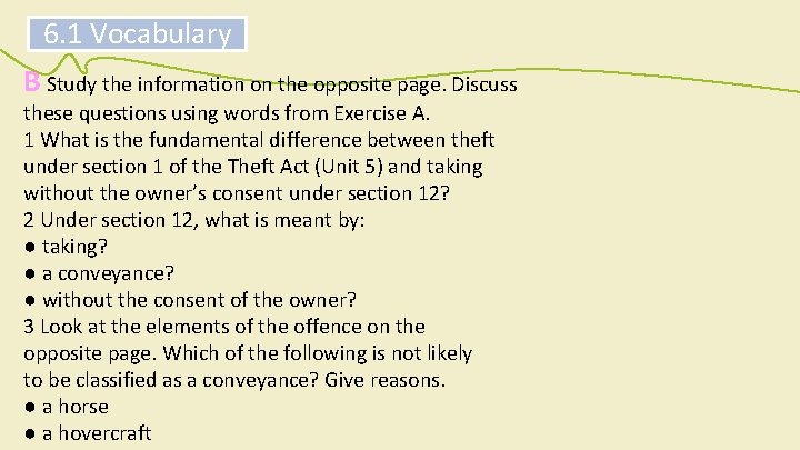 6. 1 Vocabulary B Study the information on the opposite page. Discuss these questions