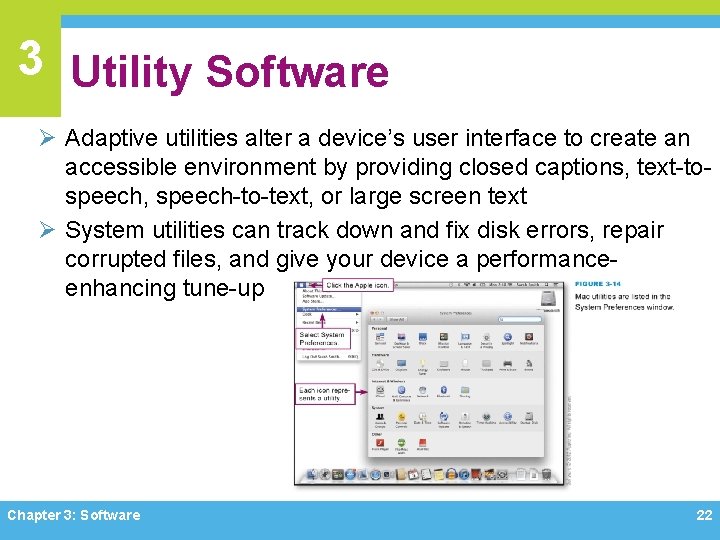 3 Utility Software Ø Adaptive utilities alter a device’s user interface to create an 3 Utility Software Ø Adaptive utilities alter a device’s user interface to create an