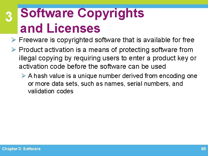 3 Software Copyrights and Licenses Ø Freeware is copyrighted software that is available for 3 Software Copyrights and Licenses Ø Freeware is copyrighted software that is available for
