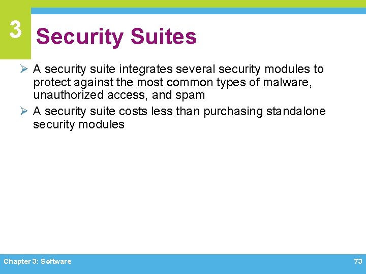 3 Security Suites Ø A security suite integrates several security modules to protect against 3 Security Suites Ø A security suite integrates several security modules to protect against