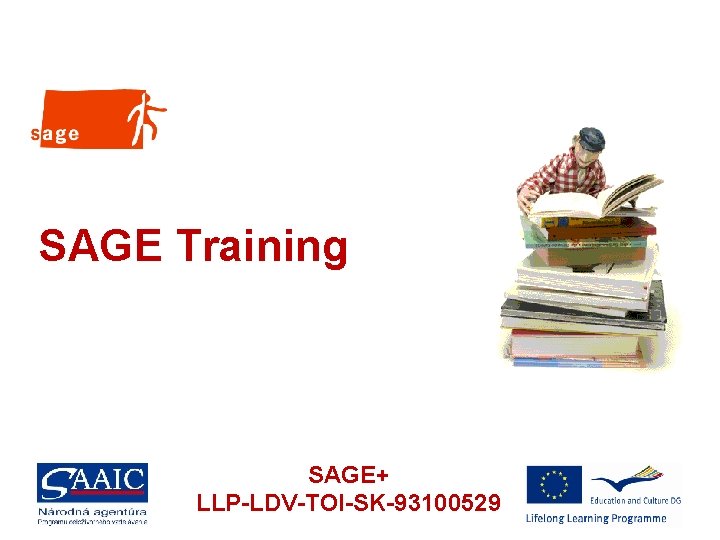 SAGE Training SAGE+ LLP-LDV-TOI-SK-93100529 